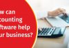 How can accounting software help your business?